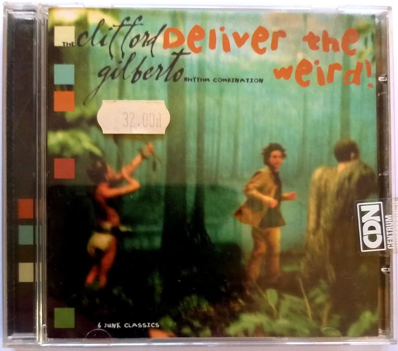 The Clifford Gilberto Deliver The Weird