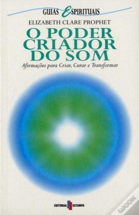 O Poder Criador do Som de Elizabeth Clare Prophet (Portes grátis)