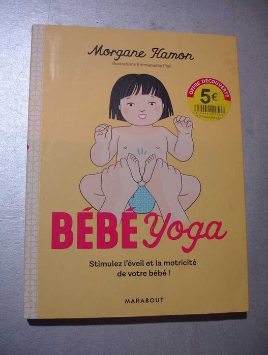 Bebe Yoga. Morgane Hamon. Joga dla dzieci