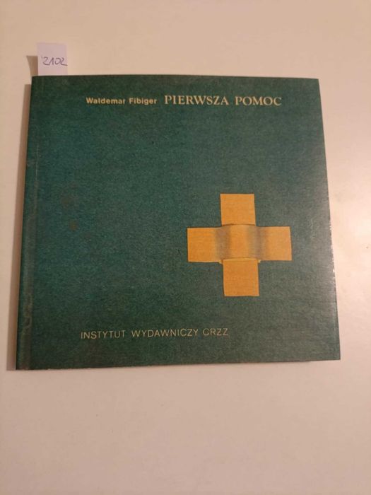 Pierwsza pomoc - Waldemar Fibiger