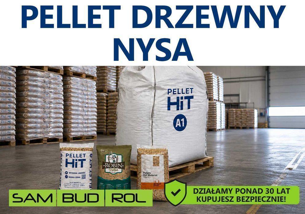 Pellet drzewny NYSA, klasa A1 oraz A2, big bag i workowany, transport pod dom, bezpieczna płatność u kierowcy!