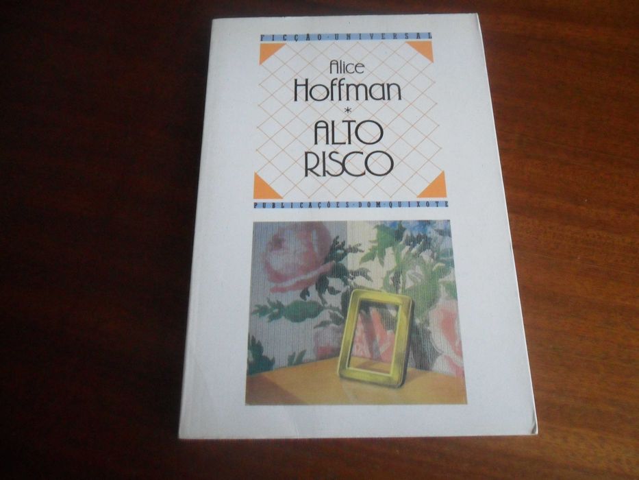 "Alto Risco" de Alice Hoffman - 1ª Edição de 1989