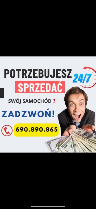 SKUP AUT* 24/7 * Niedziele i święta!! * Gotówka od ręki 690.890.865