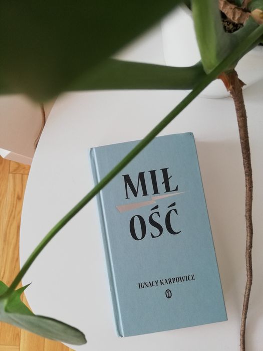 Miłość. Ignacy Karpowiecz