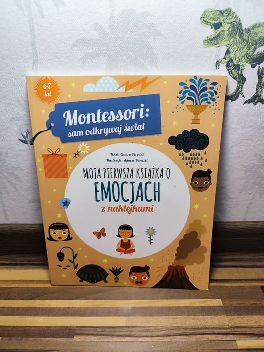 Montessori: sam odkrywaj świat. Moja pierwsza książka o emocjach