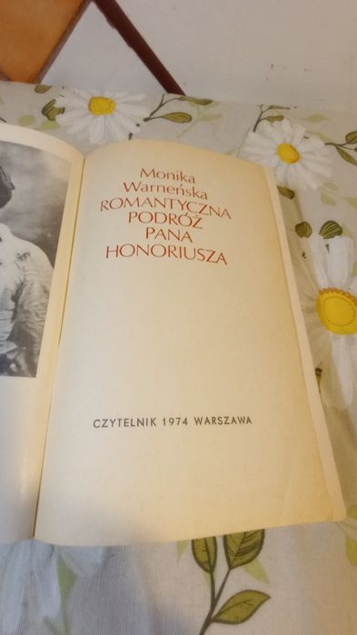 Romantyczna podróż Pana Honoriusza. Monika Warneńska