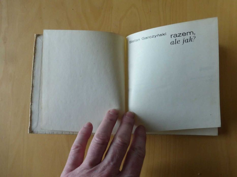 Razem, ale jak? Stefan Garczyński 1976 PRL