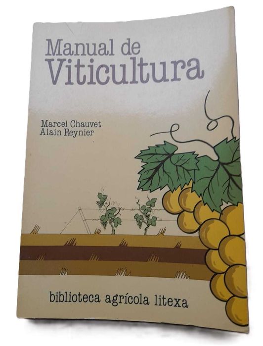 Manual de Viticultura, de Marcel Chauvet e Alain Reynier