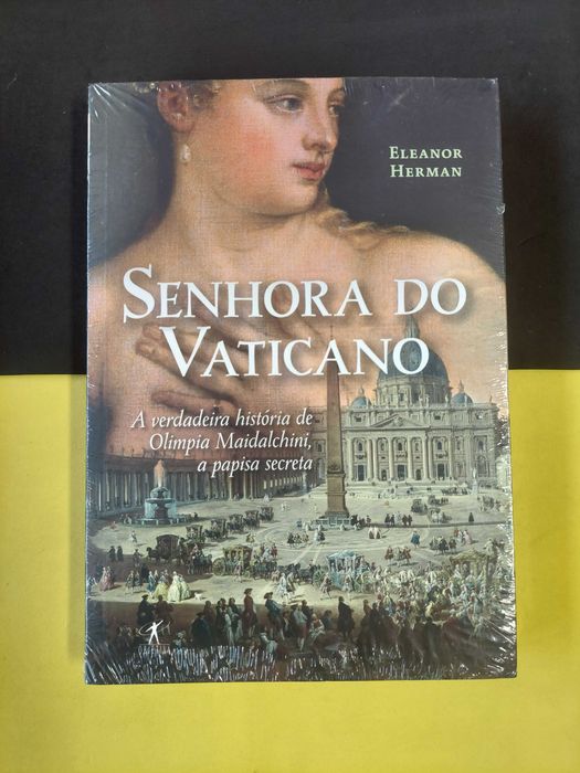Eleanor Herman - Senhora do Vaticano