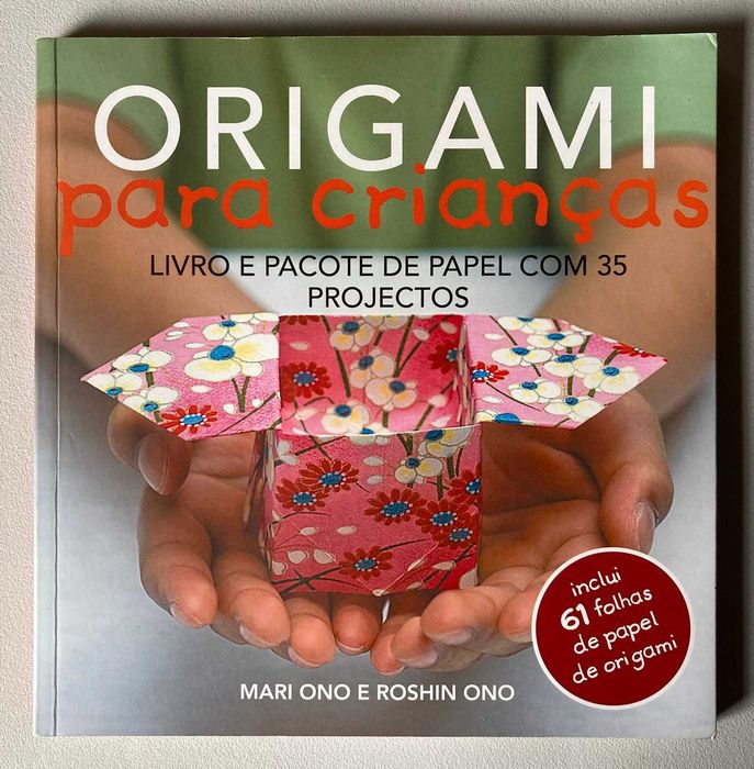 Origami para Crianças, de Mari Ono e Roshin Ono