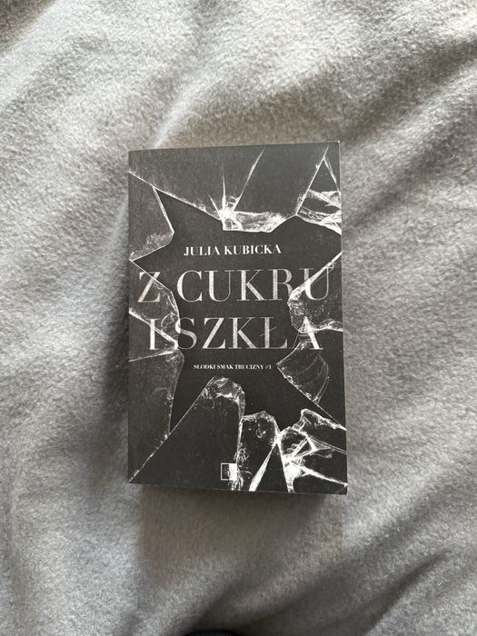 „Z cukru i szkła” J. Kubicka