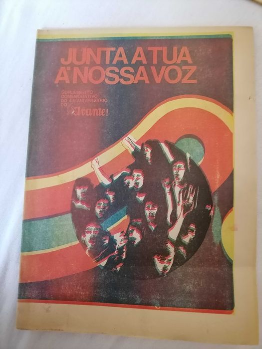 44 Anos FESTA do "Avante" P. C. P. /Partido Comunista Português Especial / Comemorativo 1975 44º Aniversário do Avante! JUNTA A TUA À NOSSA VOZ