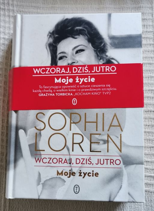 Sophia Loren. Wczoraj Dziś Jutro. Moje życie.