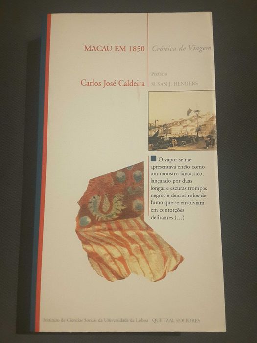 Macau em 1850/ O Caminho do Oriente/No Império de Gengis Khan