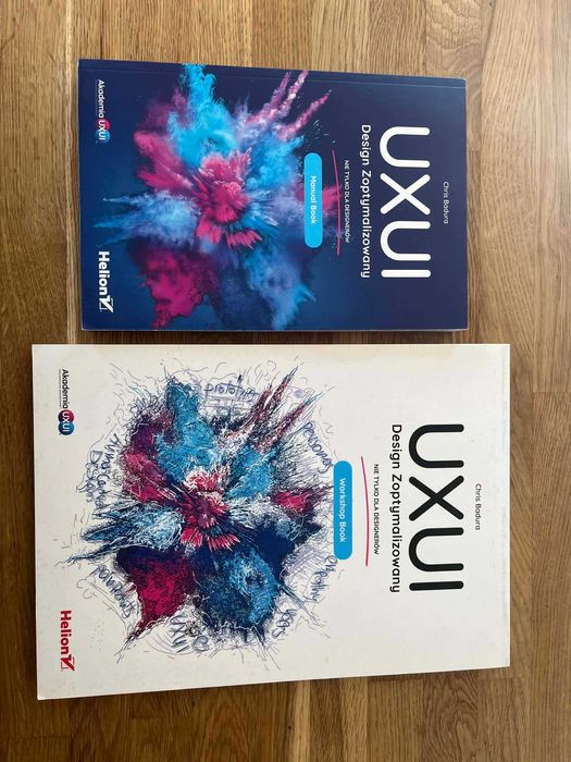 UXUI. Design Zoptymalizowany. Manual Book + Workshop Book