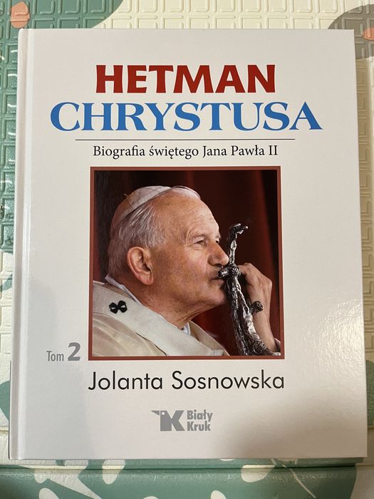 "Hetman Chrystusa" autorstwa Jolanty Sosnowskiej