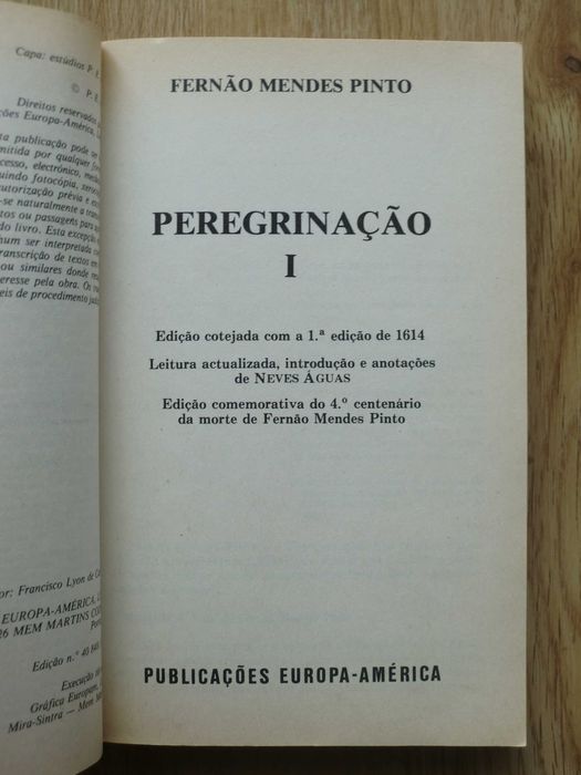 Peregrinação
de Fernão Mendes Pinto
Volume I