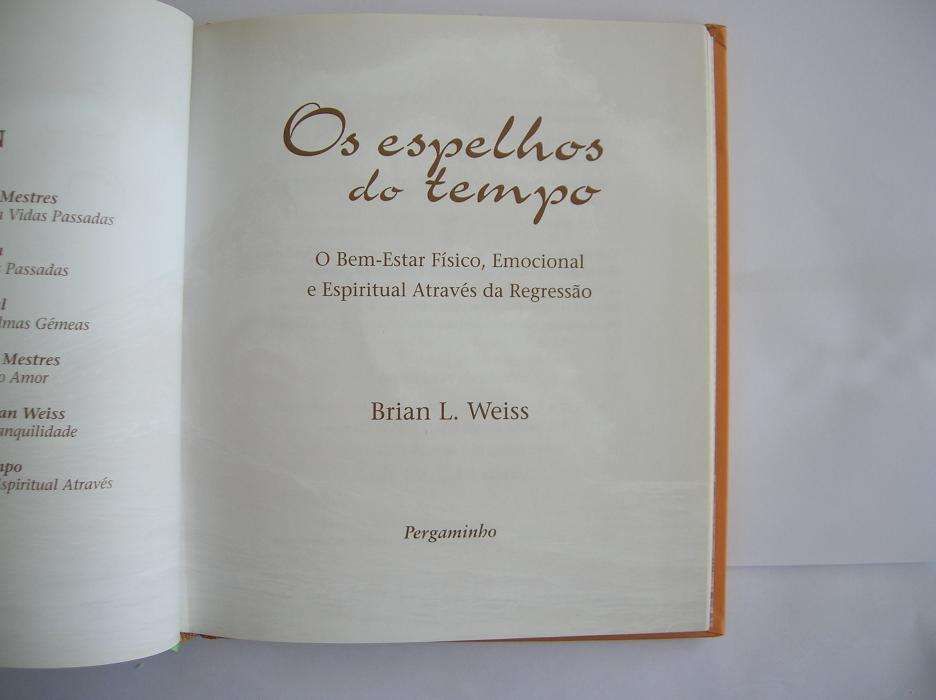Os Espelhos do Tempo - Brian L. Weiss64738041791874123