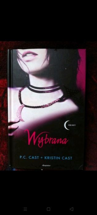 P.C. Cast + K.Cast - Wybrana. Dom nocy.