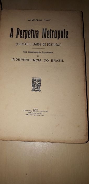 A Perpetua Metropole, Independencia do Brazil - Almacho Diniz