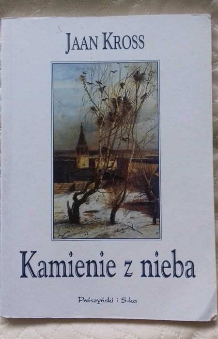 Kamienie z nieba, Jaan Kross