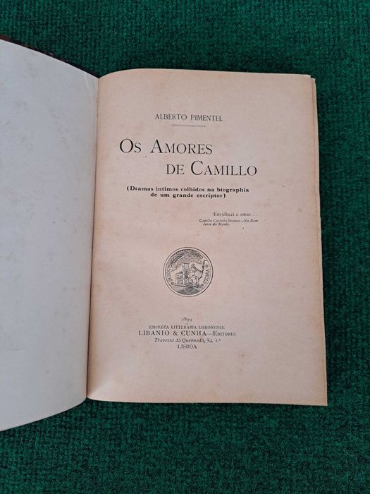 Os Amores de Camillo (1.° Edição - 1899) - Alberto Pimentel