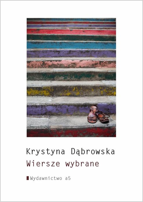 Wiersze Wybrane Dąbrowska Krystyna Krystyna Dąbrowska