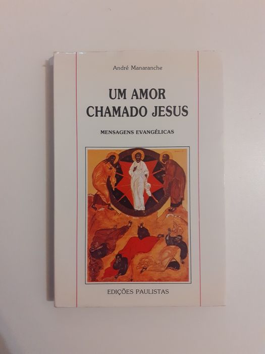 André Manaranche, um amor chamado Jesus