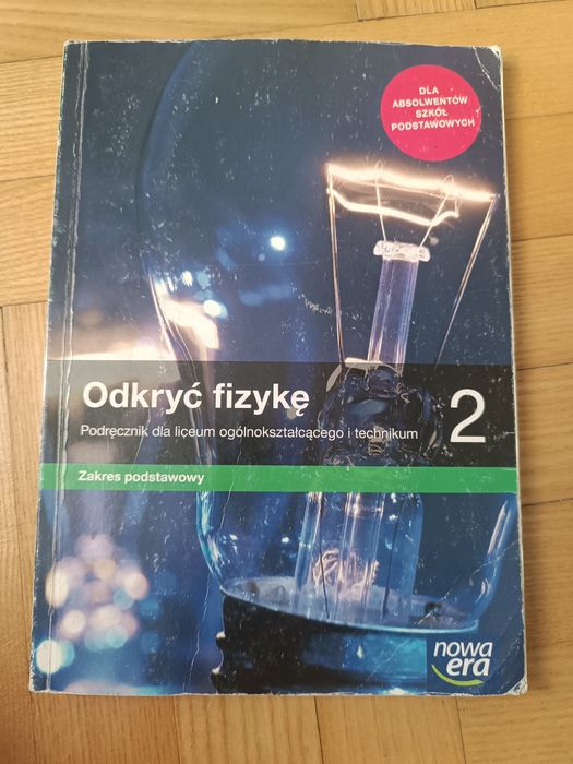 Podręcznik do fizyki klasa 2 liceum/technikum Odkryć fizykę 2 poziom podstawowy