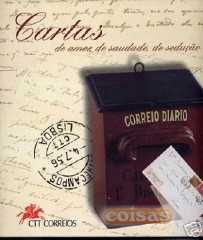 Cartas de amor, de saudade, de sedução