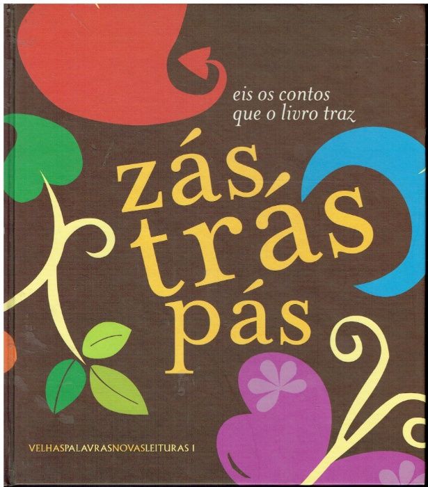 9562 Zás, Trás, Pás: These Are the Stories the Book Brings, by Rosa Maria