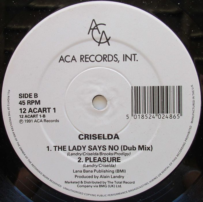 Criselda - - - - - The Lady Says No - - - - - Maxi Single
