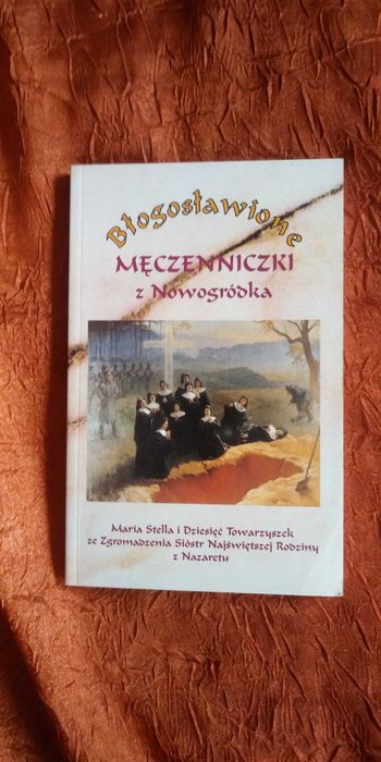 Błogosławione męczenniczki z Nowogródka Maria Stella