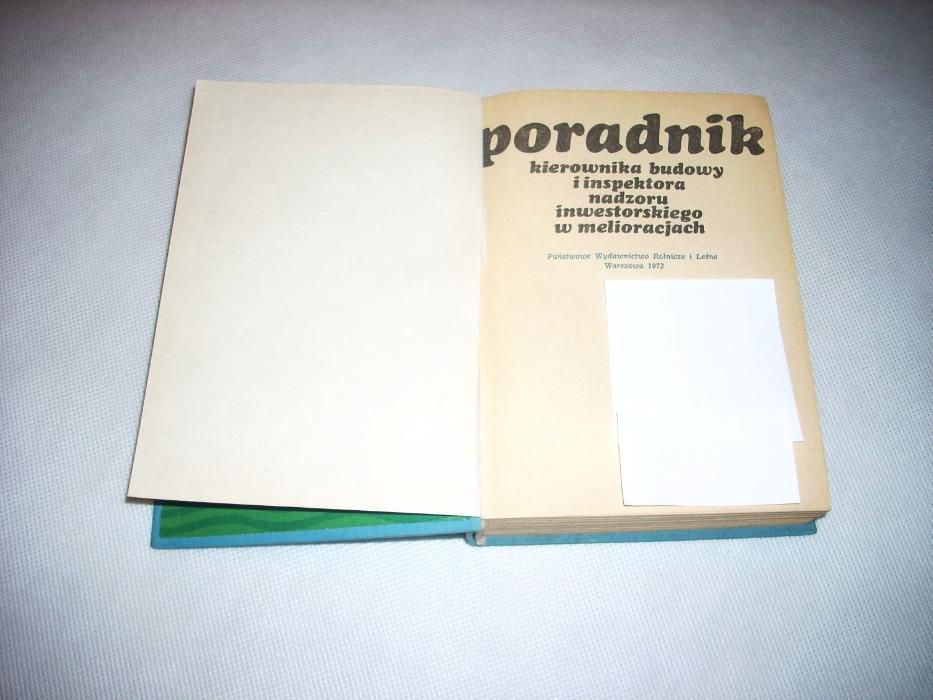 Poradnik kierownika budowy i inspektora nadzoru inwestorkiego