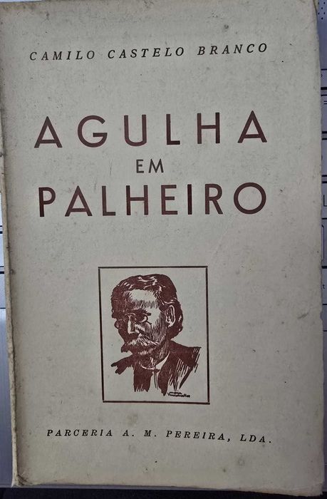 Agulha em Palheiro - Camilo Castelo Branco