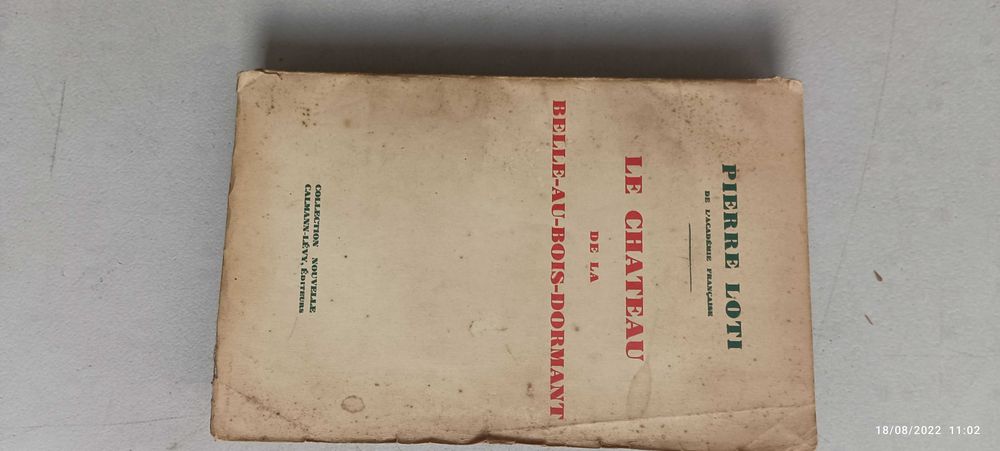 Livros Pa-3 - Pierre Loti  - Le Chateau de la BELLE-AU-BOIS-DORMANT
