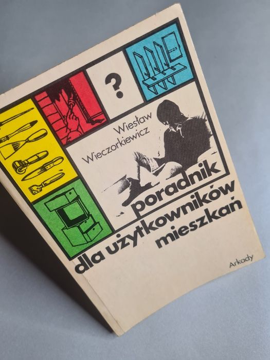 Poradnik dla użytkowników mieszkań - Wiesław Wieczorkiewicz