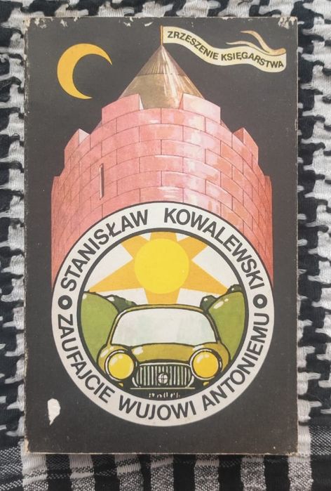 Stanisław Kowalewski - Zaufajcie wujowi Antoniemu