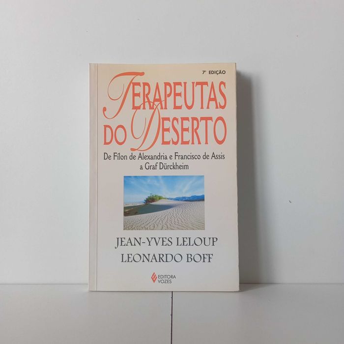 Terapeutas Do Deserto - Jean-Yves Leloup, Leonardo Boff