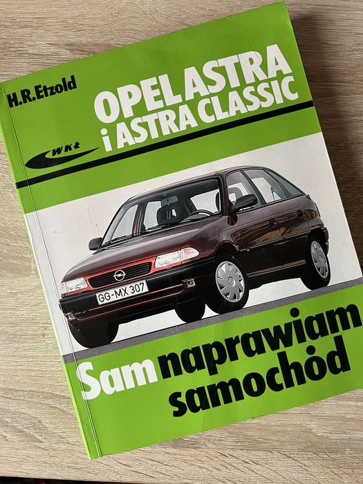 książka kolekcjonerska sam naprawiam samochod  opel astra