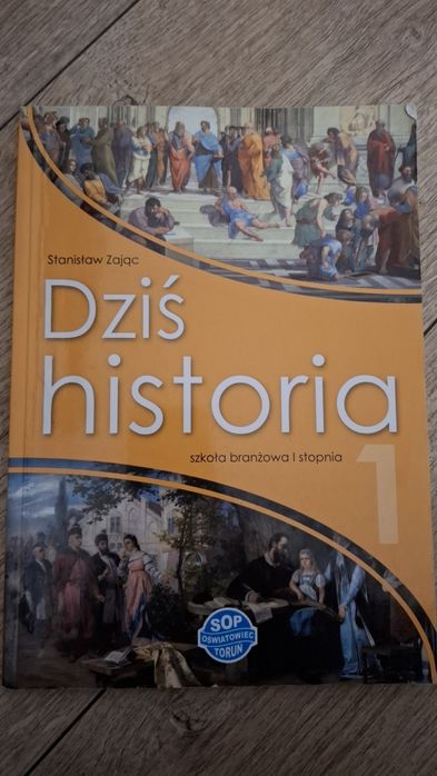 Książka  Dziś historia 1 sop oświatowiec toruń