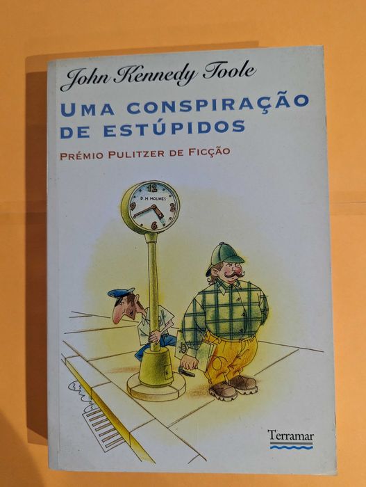Uma Conspiração de Estúpidos - John Kennedy Toole