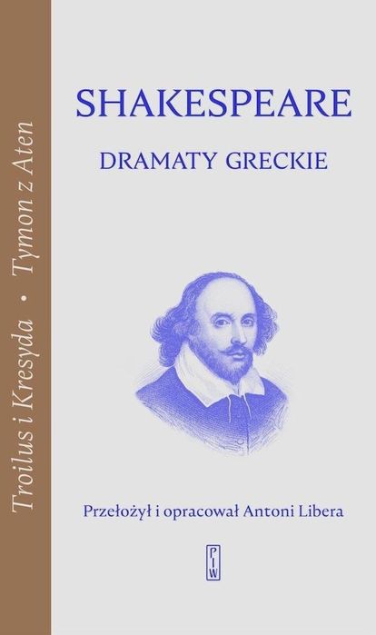 Dramaty greckie Państwowy Instytut Wydawniczy William Shakespeare Rok