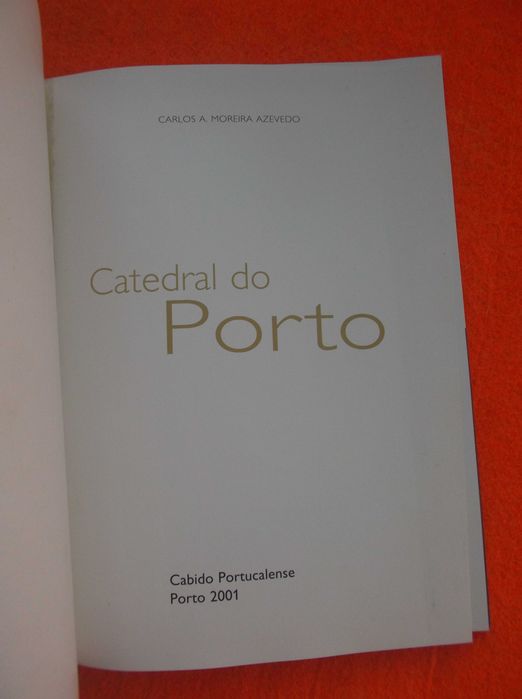 Catedral do Porto -  Carlos A. Moreira Azevedo