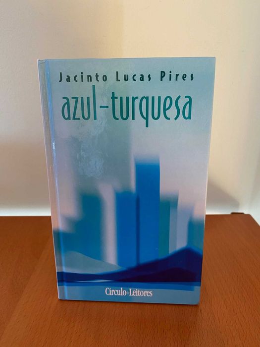 Azul-Turquesa - Jacinto Lucas Pires
