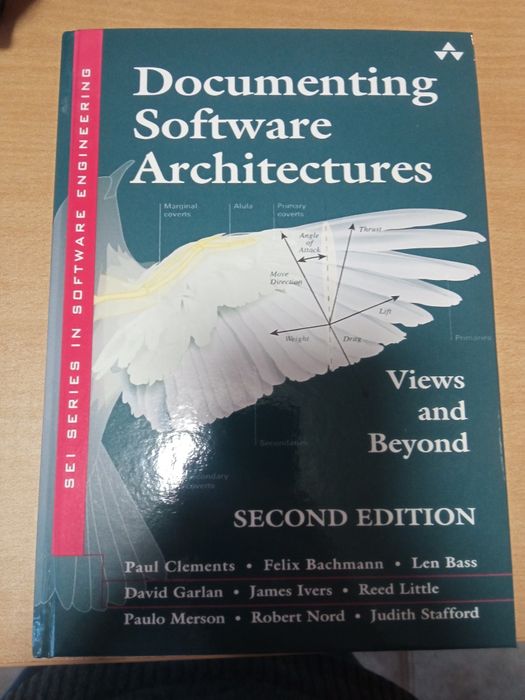 Documenting Software Architectures. Views and Beyond. 2nd ed Clements