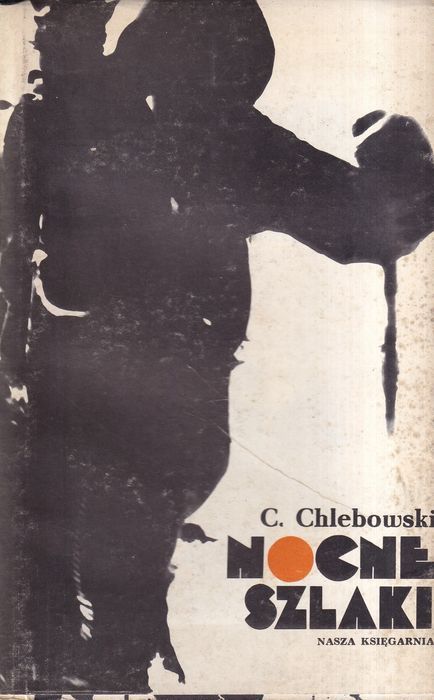 Nocne Szlaki Cezary Chlebowski