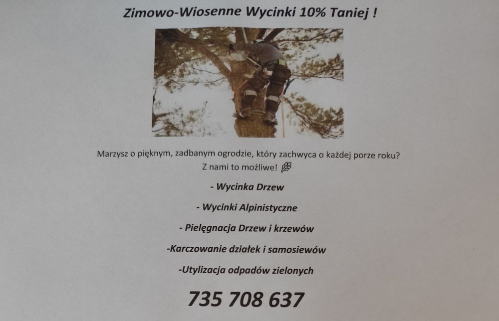 Zimowo-Wiosenne Wycinki 10% Taniej , Wycinki Alpinistyczne,Utylizacja