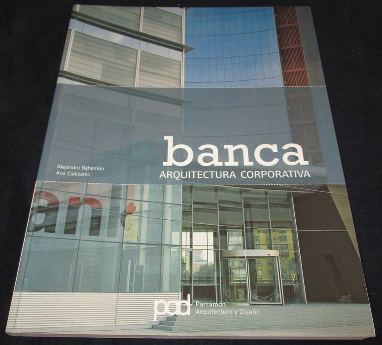 Livro Banca Arquitectura Corporativa Alejandre Bahamón