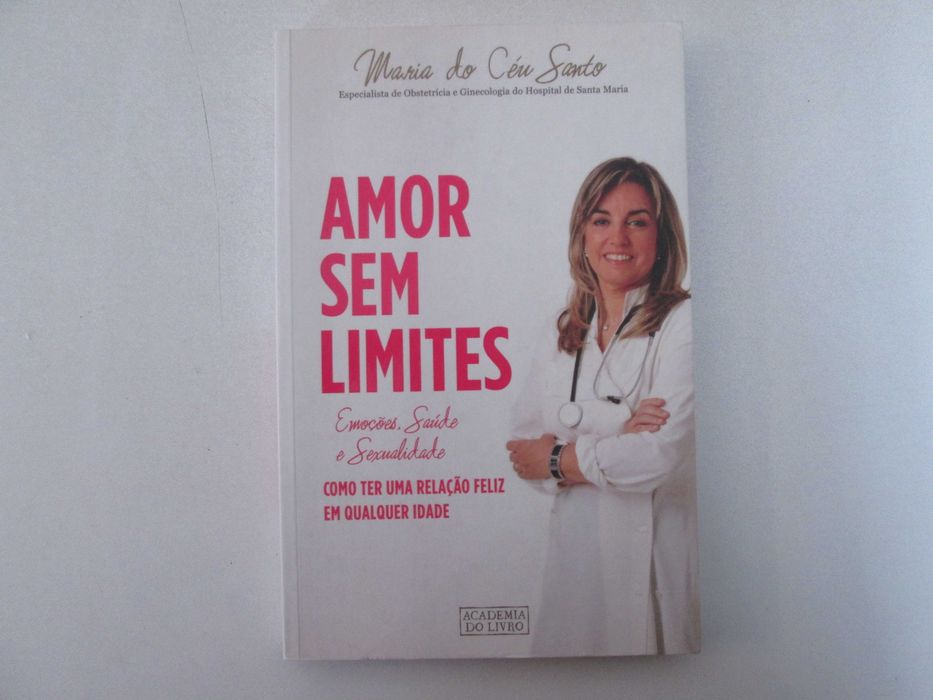 Amor sem limites- Maria do Céu Santo